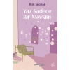 Yaz Sadece Bir Mevsim
