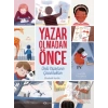 Yazar Olmadan Önce: Ünlü Yazarların Çocuklukları