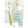 Yazdım Kışa Döndüm