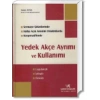 YEDEK AKÇE AYRIMI VE KULLANIMI / SONER ALTAŞ