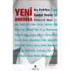 Yeni Amerika - Dış Politika İçeride Başlar
