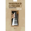 Yeni Başlayanlar İçin 4 El Piyano Albümü - 1