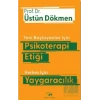 Yeni Başlayanlar İçin Psikoterapi Etiği Herkes İçin Yaygaracılık