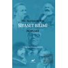 Yeni Başlayanlar İçin Siyaset Bilimi Notları
