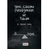 Yeni Çalışma Paradigmaları ve Tutum