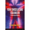 Yeni Dinselleşme Eğilimleri ve Maneviyat Arayışları