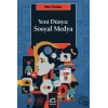 Yeni Dünya: Sosyal Medya