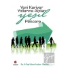 Yeni Kariyer Yollarına Açılan Yeşil Pencere