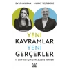 Yeni Kavramlar, Yeni Gerçekler