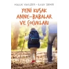 Yeni Kuşak Anne-Babalar ve Çocukları
