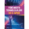 Yeni Medya Teknolojileri ve E-Spor