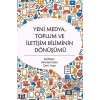 Yeni Medya Toplum ve İletişim Biliminin Dönüşümü