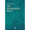 Yeni Muhafazakarlık Nedir