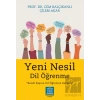 Yeni Nesil Dil Öğrenme