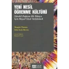 Yeni Nesil Öğrenme Kültürü