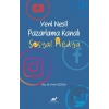 Yeni Nesil Pazarlama Kanalı Sosyal Medya
