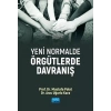 Yeni Normalde Örgütlerde Davranış