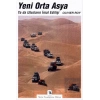 Yeni Orta Asya ya da Ulusların İmal Edilişi