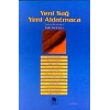 Yeni Sağ Yeni Aldatmaca