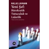 Yeni Şef - Bürokratik Tutuculuk ve Liderlik