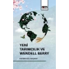 Yeni Tarımcılık ve Wendell Berry
