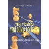 Yeni Yüzyılda Yeni Dünya Politikası