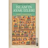 Yeniçağlar Anadolu’sunda İslam’ın Ayak İzleri