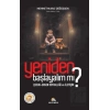 Yeniden Başlayalım mı?