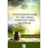 Yenilenebilir Enerji Ve Yeşil Enerji Açısından Vergi Politikası