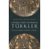 Yenisey’den Seyhun’a Türkler