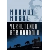 Yeraltında Bir Anadolu