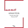 Yeryüzü Aşkın Yüzü Oluncaya Dek