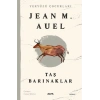 Yeryüzü Çocukları 5 - Taş Barınaklar
