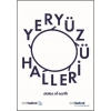 Yeryüzü Halleri / States Of Earth