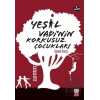 Yeşil Vadinin Korkusuz Çocukları