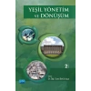 Yeşil Yönetim ve Dönüşüm