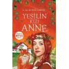 Yeşilin Kızı Anne