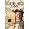 Yeşilin Kızı Anne
