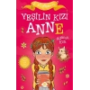Yeşilin Kızı Anne 3 - Adanın Kızı (Çocuklar İçin)