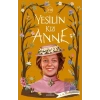 Yeşilin Kızı Anne 8