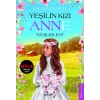 Yeşilin Kızı Anne - Düşler Evi