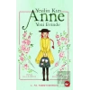 Yeşilin Kızı Anne Yeni Evinde (Ciltli )