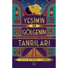 Yeşimin ve Gölgenin Tanrıları