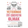 Yeterince İyi Ebeveyn Olmak