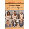 Yetişkinlere Oyunculuk Eğitimi