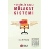 Yetkinlik Bazlı Mülakat Sistemi