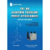 YG/AG Elektrik Tesisleri Proje Uygulaması: Aygıtlar ve Malzemeler / Yetkin Saner, Elk. Müh. Can Ber Saner
