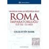 Yıkıldıktan Sonra Adı Değiştirilen Devlet Roma İmparatorluğu (İ.Ö 753 - İ.S 1453)