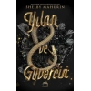 Yılan ve Güvercin (Ciltli)