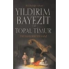 Yıldırım Bayezit ve Topal Timur